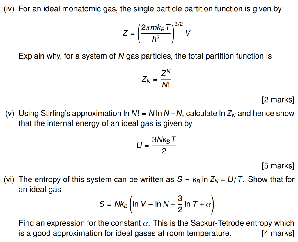 Solved (iv) For an ideal monatomic gas, the single particle