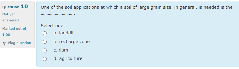 Solved Question 10 One of the soil applications at which a | Chegg.com