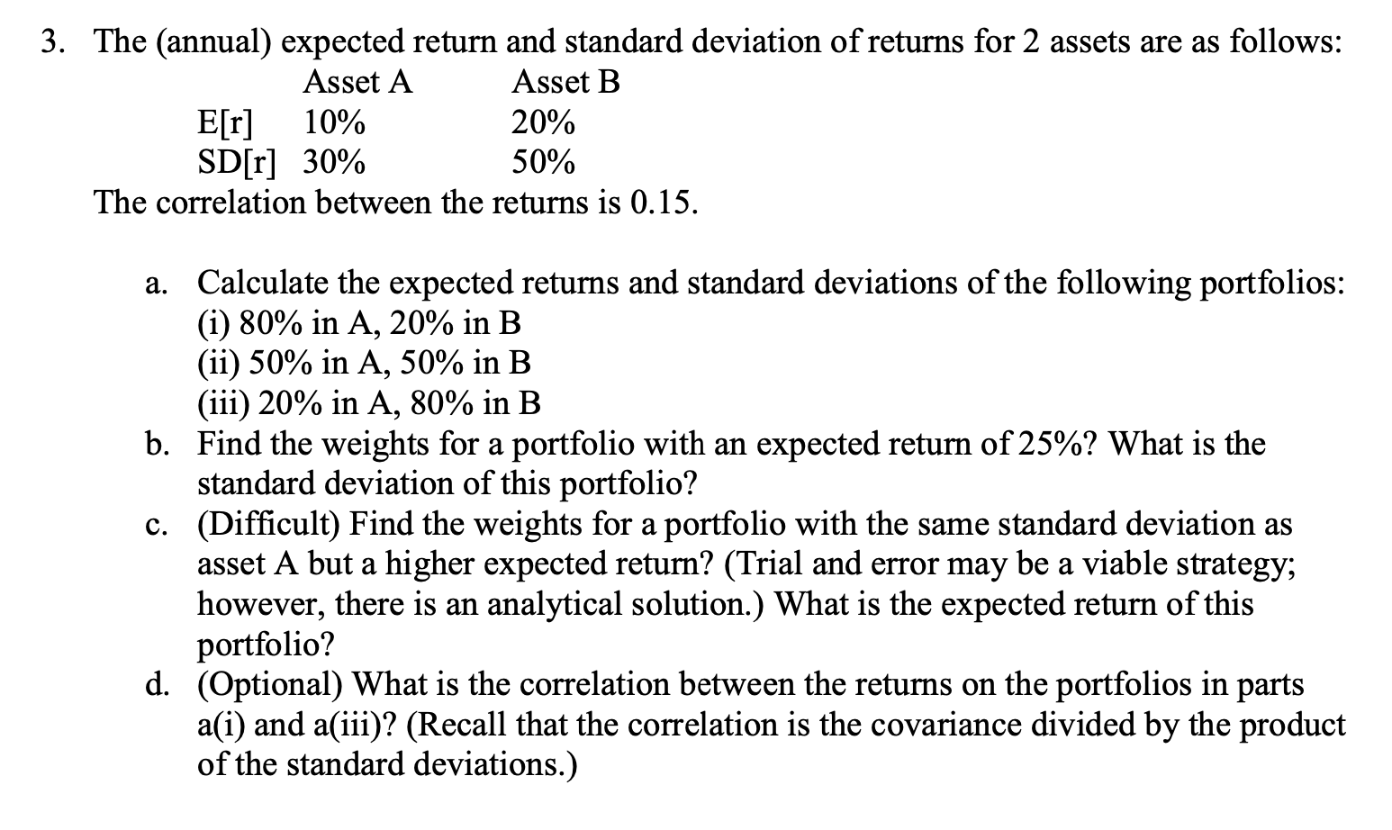 Solved 3. The (annual) expected return and standard