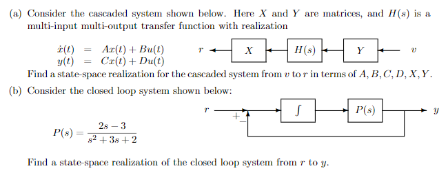 Solved (a) Consider the cascaded system shown below. Here X | Chegg.com