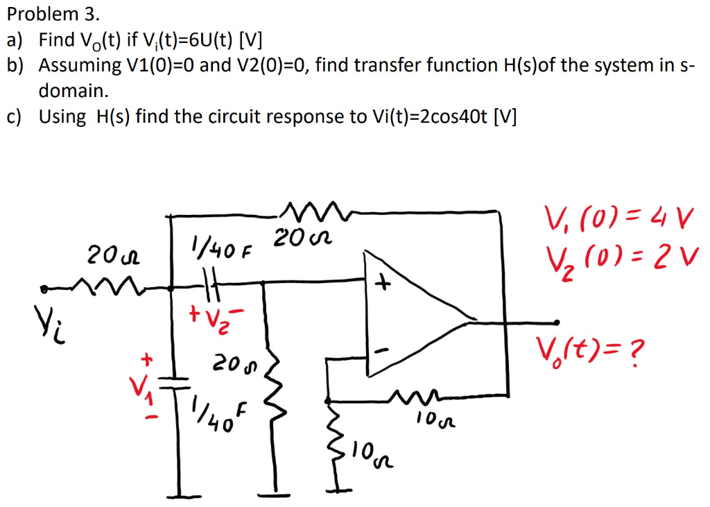 Solved Problem 3 A Find Vo T If V T 6u T V B Ass Chegg Com