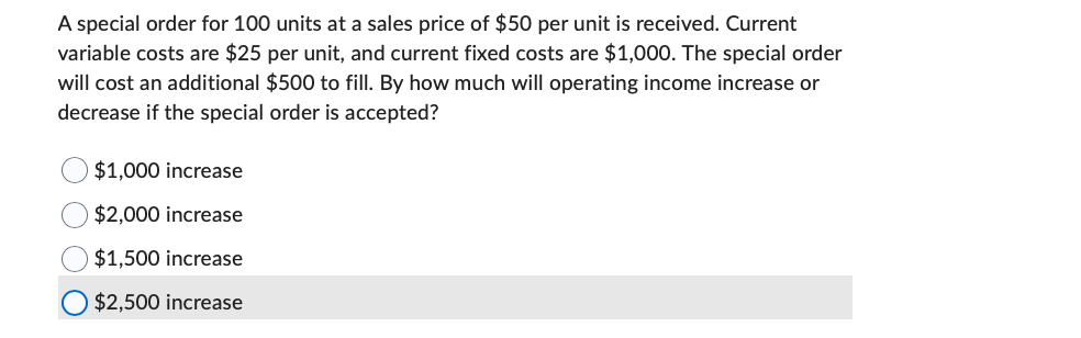 Solved A Special Order For 100 Units At A Sales Price Of $50 