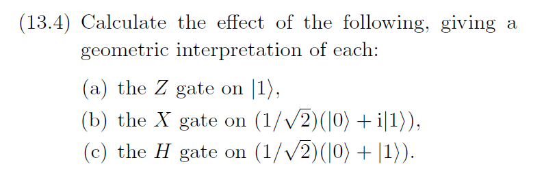 Solved 13.4) Calculate the effect of the following, giving a | Chegg.com