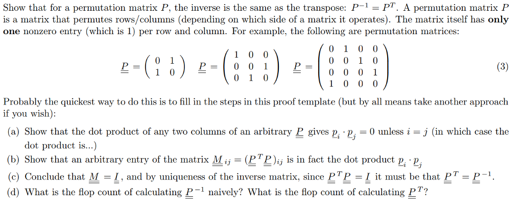 Solved Show that for a permutation matrix P the inverse is