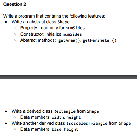 Solved Write a program that contains the following features: | Chegg.com