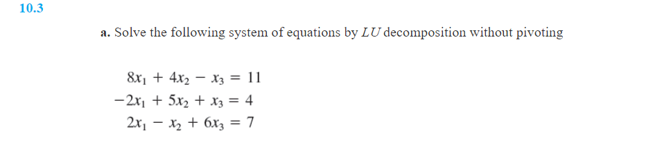 Solved Use MATLAB program to solve the following problems | Chegg.com