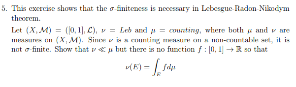 Solved 5. This exercise shows that the o-finiteness is | Chegg.com