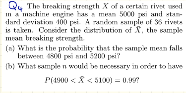 Solved Q4 The breaking strength X of a certain rivet used in | Chegg.com