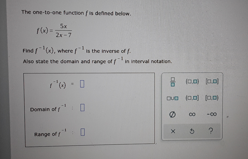Solved The one-to-one function f is defined below. 5x f(x) = | Chegg.com