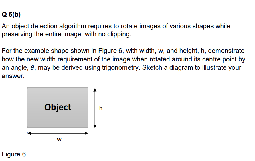 Solved Q 5(b) An object detection algorithm requires to | Chegg.com