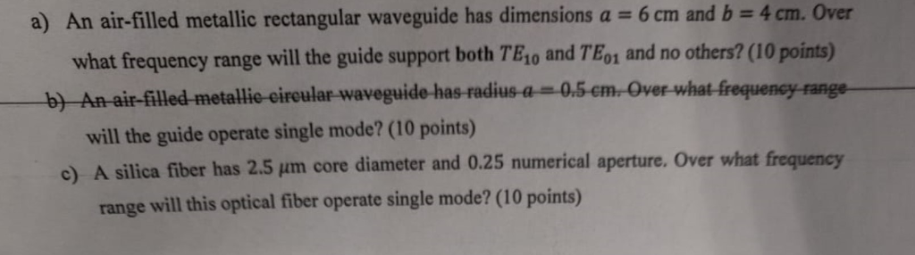 Solved a) An air-filled metallic rectangular waveguide has | Chegg.com