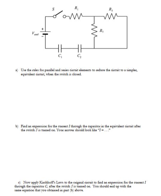 a) ﻿Use the rules for parallel and secies circuit