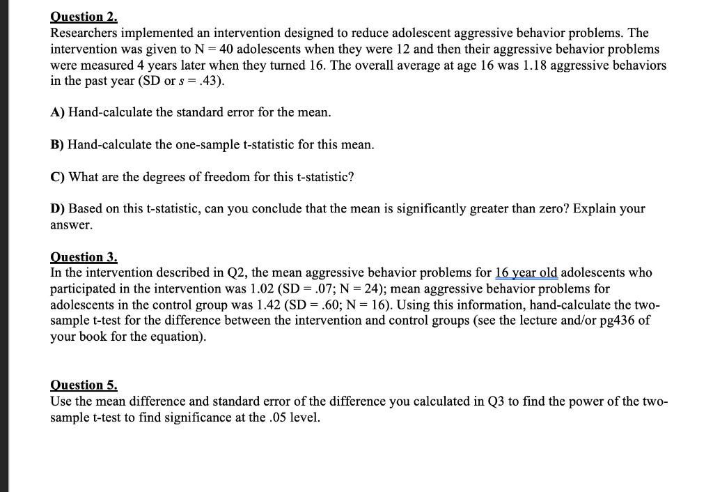 Solved Question 2. Researchers implemented an intervention | Chegg.com