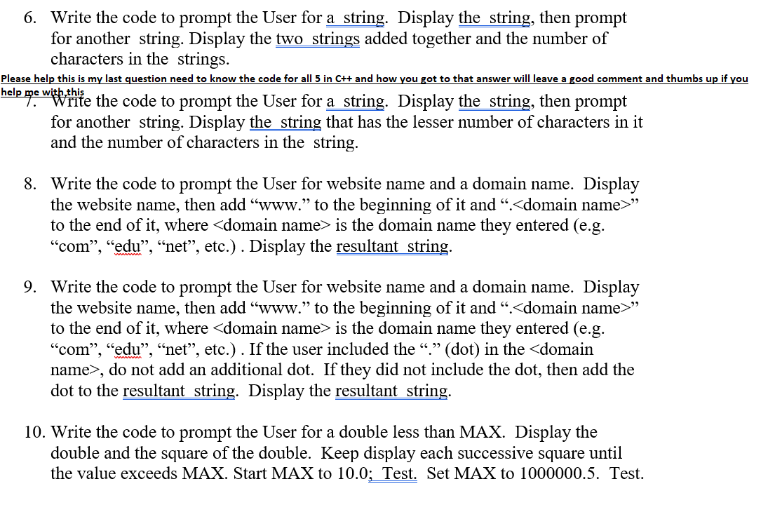 6. Write the code to prompt the User for a string. | Chegg.com