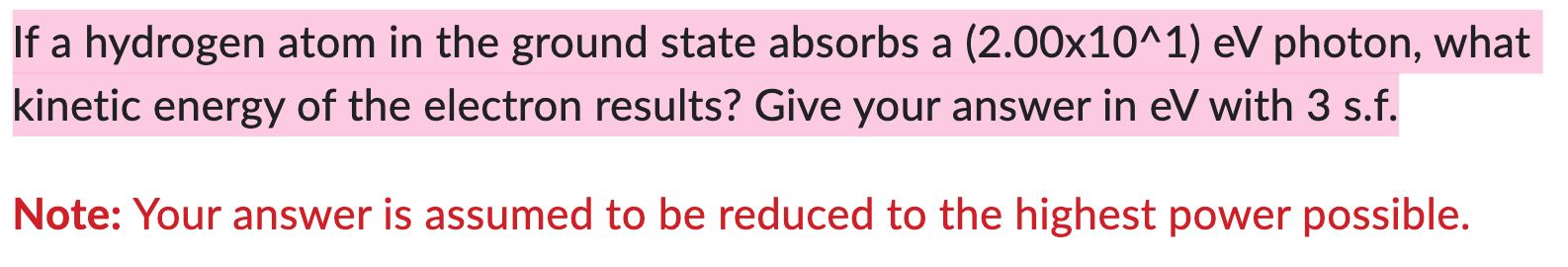 Solved If A Hydrogen Atom In The Ground State Absorbs A | Chegg.com