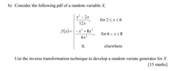 Solved b) Consider the following pdf of a random variable X, | Chegg.com