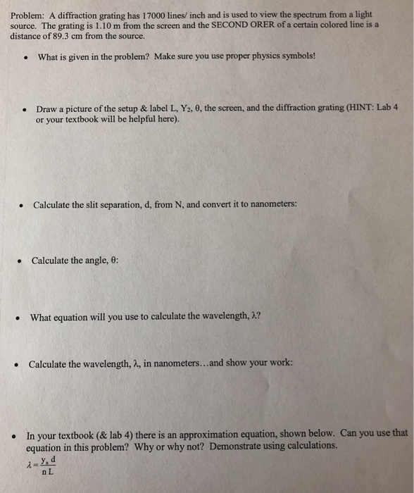 Solved Problem: A diffraction grating has 17000 lines/ inch | Chegg.com