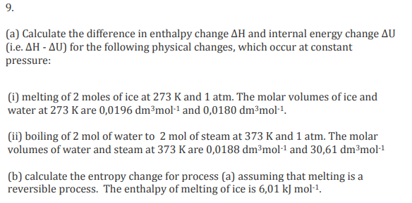 Solved 9. (a) Calculate the difference in enthalpy change AH | Chegg.com