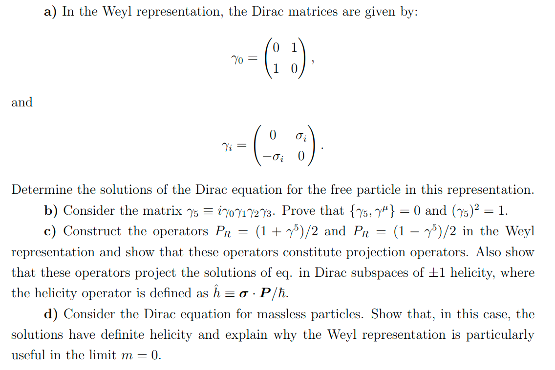 Solved And A In The Weyl Representation The Dirac Matrices 6640