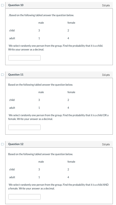 Solved Question 13 3.6 pts ased on the following tabled | Chegg.com