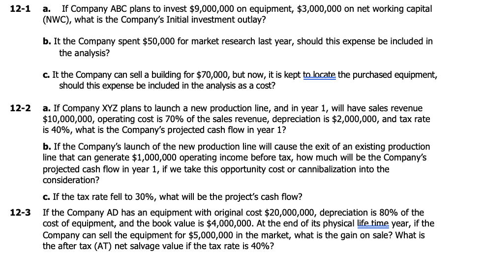 Solved 12-1 A. If Company ABC Plans To Invest $9,000,000 On | Chegg.com