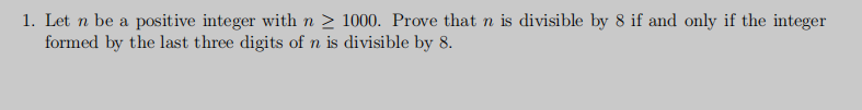 Solved 1. Let n be a positive integer with n > 1000. Prove | Chegg.com