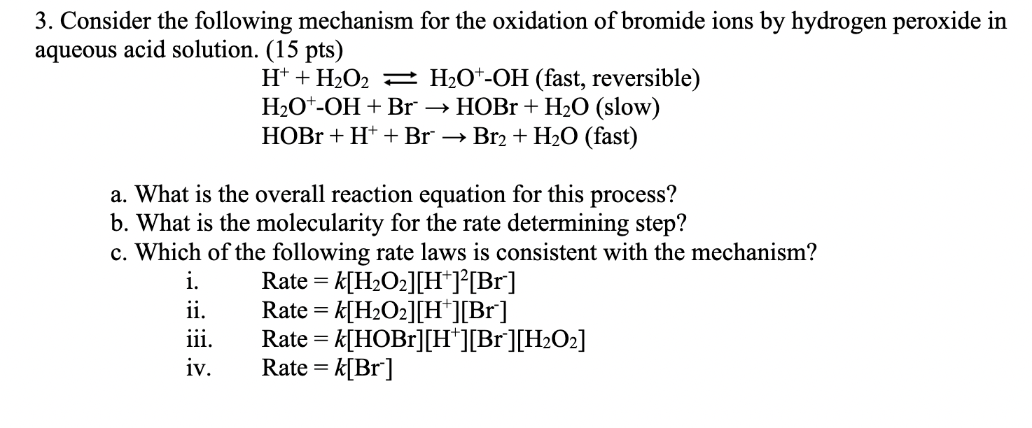 Solved 3. Consider the following mechanism for the oxidation | Chegg.com