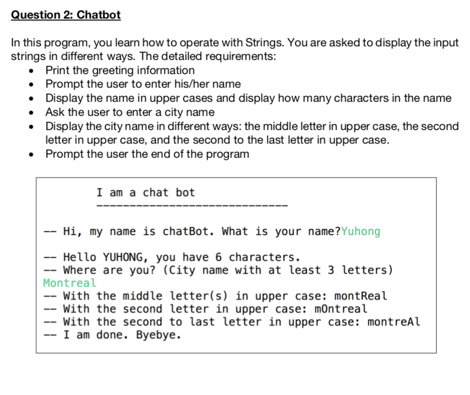 Solved Question 2: Chatbot . In this program, you learn how | Chegg.com