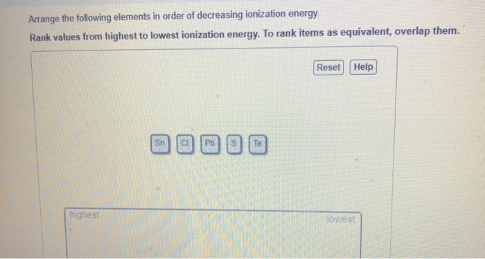 Solved Arrange the following elements in order of decreasing | Chegg.com