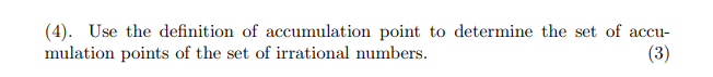Solved (4). Use the definition of accumulation point to | Chegg.com