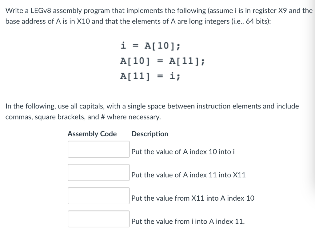 Solved Write the LEGv8 assembly program that: . Sets TO = 10 