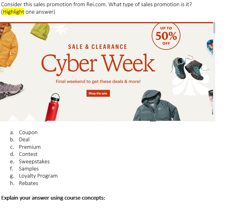 Solved Consider this sales promotion from Rei.com. What type