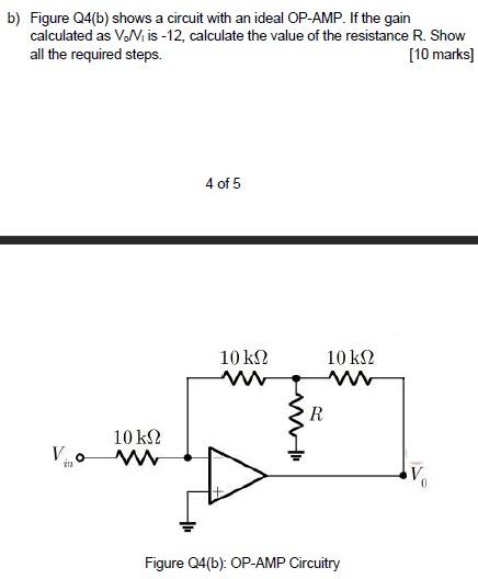 Solved B) Figure Q4(b) Shows A Circuit With An Ideal OP-AMP. | Chegg.com