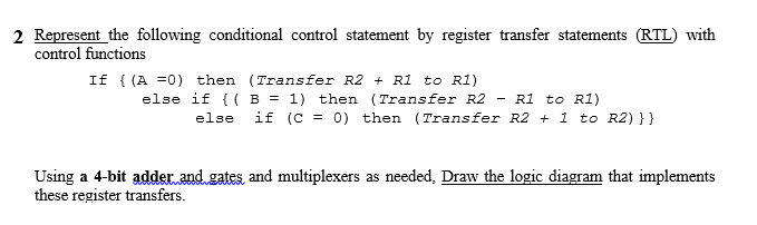 Solved 2 Represent The Following Conditional Control | Chegg.com