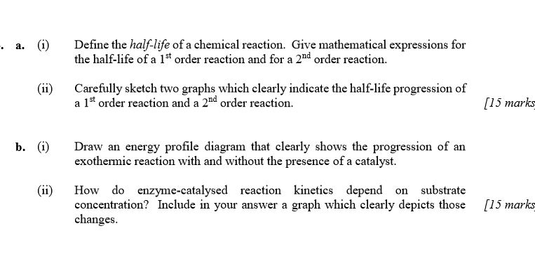 Solved A 1 Define The Half Life Of A Chemical Reaction Chegg Com