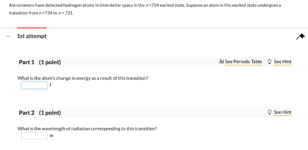 Solved Astronomers have detected hydrogen atoms in | Chegg.com