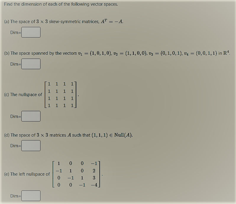 Solved Find the dimension of each of the following vector | Chegg.com