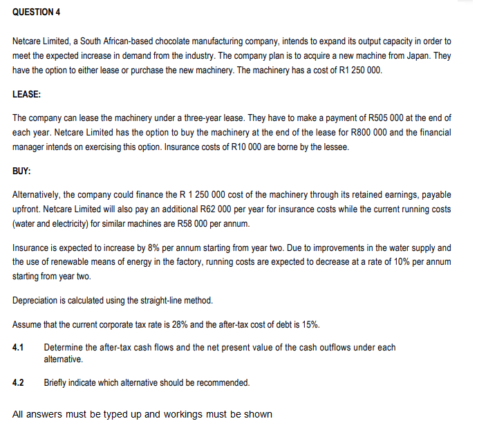 Solved QUESTION 4 Netcare Limited, a South African-based | Chegg.com