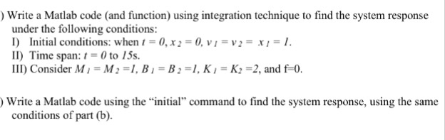 Solved Write a Matlab code (and function) using integration | Chegg.com