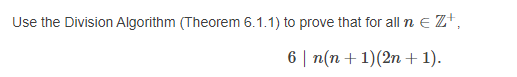 Solved Use the Division Algorithm (Theorem 6.1.1) to prove | Chegg.com