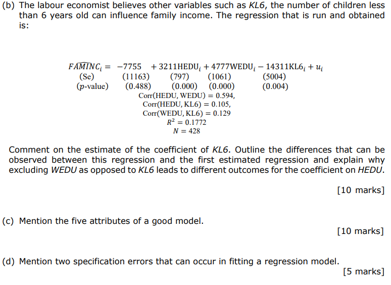Solved 5. A labour economist wishes to examine the impact of | Chegg.com