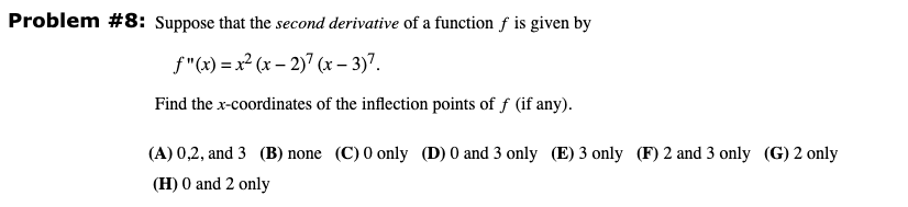 Solved Problem #8: Suppose that the second derivative of a | Chegg.com