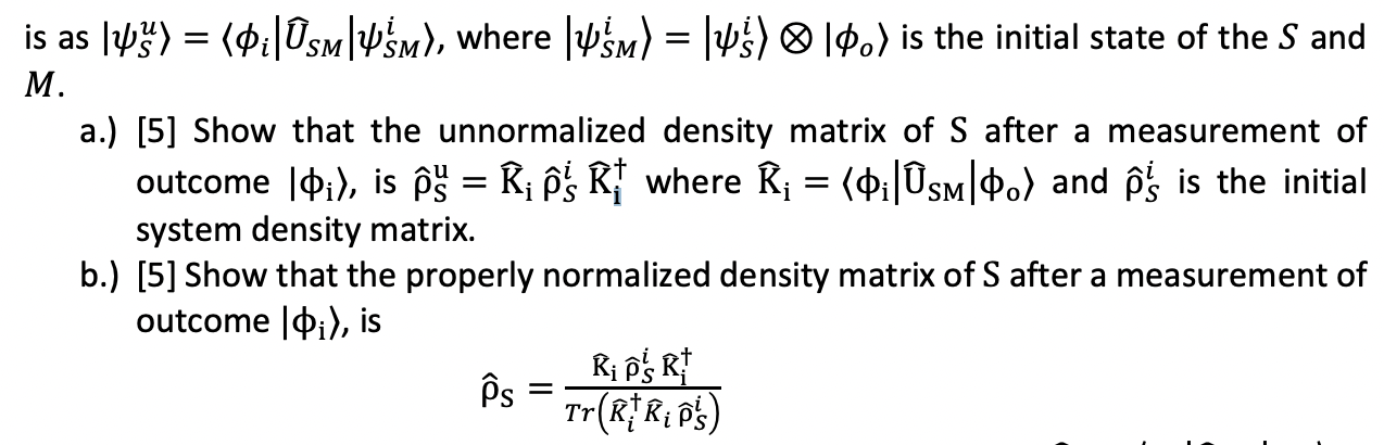Solved [40] Real Measurement. Suppose we have a quantum | Chegg.com