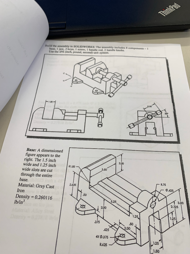 I Build the assembly in SOLIDWORKS The assembly | Chegg.com