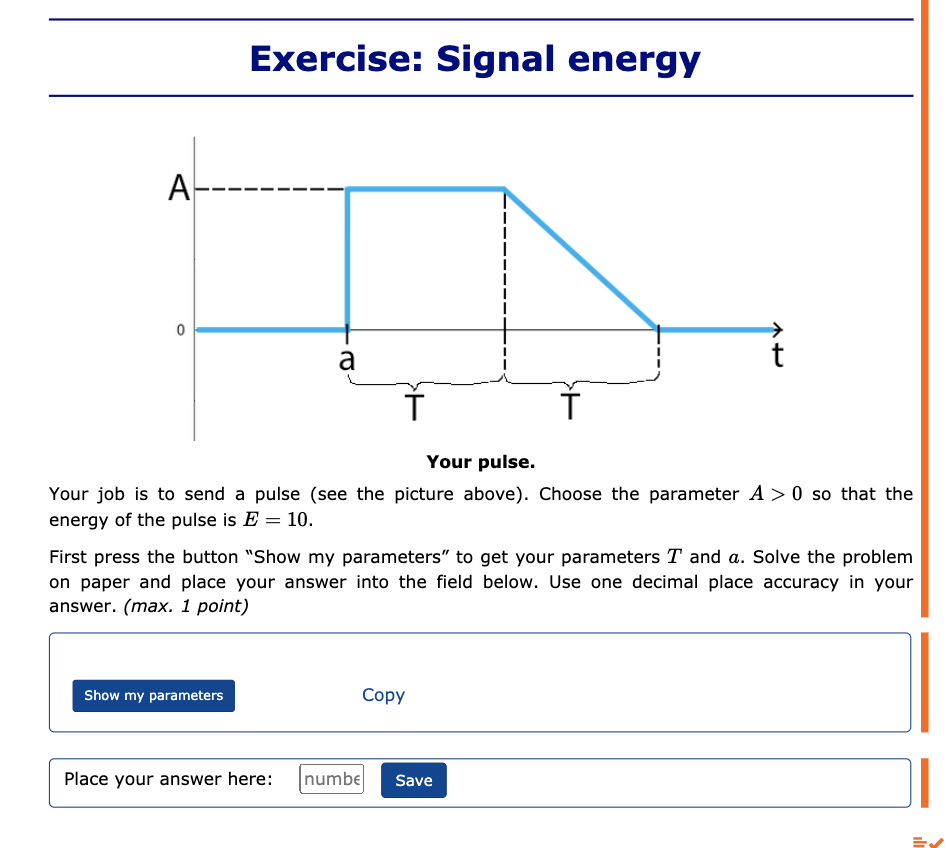 Exercise: Signal energy A---- 0 a T T Your pulse. | Chegg.com