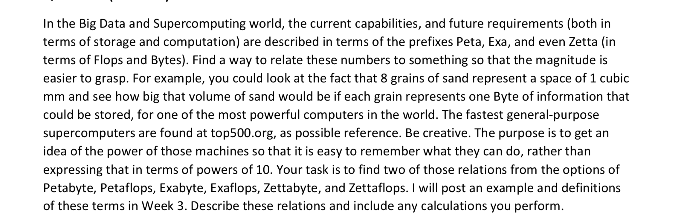 Solved In the Big Data and Supercomputing world, the current | Chegg.com