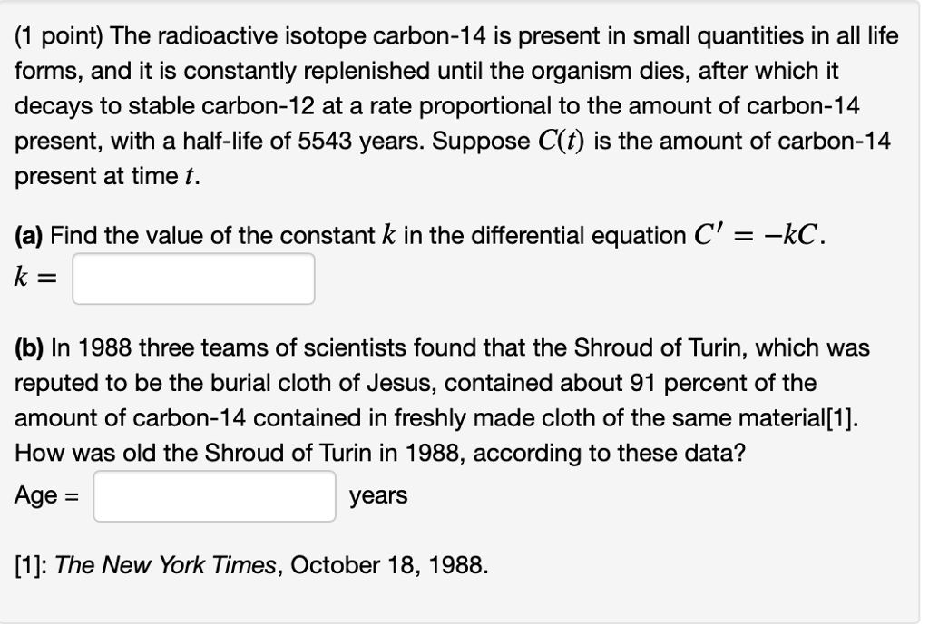 solved-1-point-the-radioactive-isotope-carbon-14-is-chegg