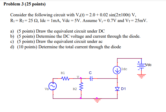 Solved Problem 3 (25 points) Consider the following circuit | Chegg.com