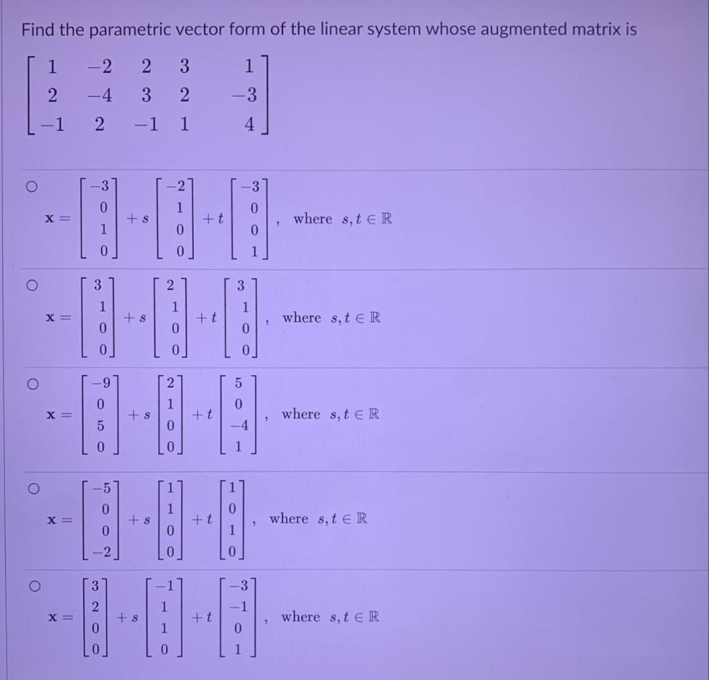 Solved Find the parametric vector form of the linear system | Chegg.com
