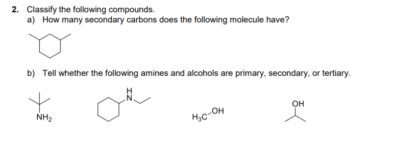 Solved 2. Classify the following compounds. a) How many | Chegg.com